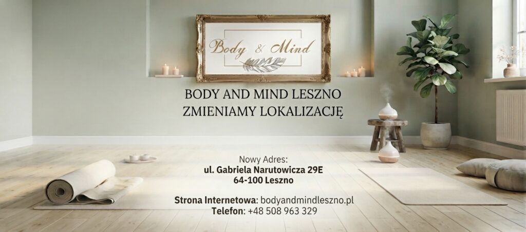 Body and Mind Leszno zmienia lokalizację